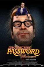 Watch Subconscious Password Sflix