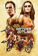 Watch The Baytown Outlaws Sflix