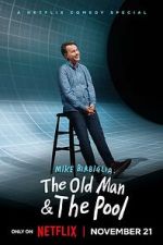 Watch Mike Birbiglia: The Old Man and the Pool (TV Special 2023) Sflix