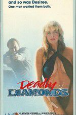 Watch Deadly Diamonds Sflix