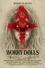 Watch Worry Dolls Sflix