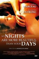 Watch Mes nuits sont plus belles que vos jours Sflix