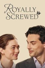 Watch Royally Screwed Sflix
