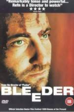 Watch Bleeder Sflix