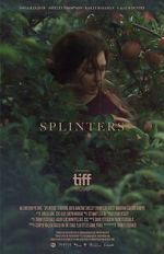 Watch Splinters Sflix