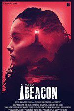 Watch Dark Beacon Sflix