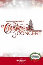 Watch Hallmark Channel\'s Christmas Concert (TV Special 2019) Sflix