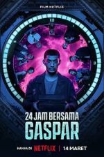 Watch 24 Hours with Gaspar Sflix