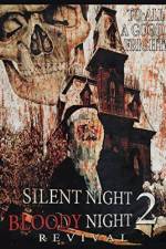 Watch Silent Night, Bloody Night 2: Revival Sflix