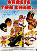 Watch Arrte ton char... bidasse! Sflix