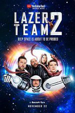 Watch Lazer Team 2 Sflix
