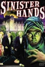 Watch Sinister Hands Sflix