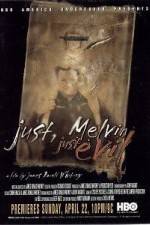 Watch Just Melvin Just Evil Sflix