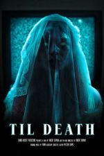 Watch Til Death (Short 2023) Sflix