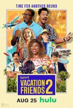 Watch Vacation Friends 2 Sflix