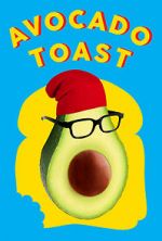 Watch Avocado Toast Sflix