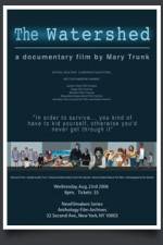 Watch The Watershed Sflix