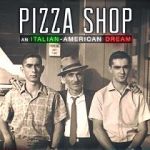 Watch Pizza Shop: An Italian-American Dream Sflix