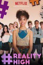 Watch #REALITYHIGH Sflix