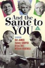Watch And the Same to You Sflix