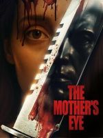 Watch The Mother\'s Eye Sflix