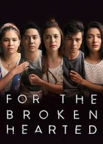 Watch For the Broken Hearted Sflix