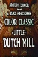 Watch Little Dutch Mill Sflix