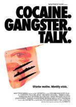 Watch Cocaine. Gangster. Talk. Sflix