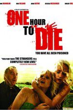 Watch One Hour to Die Sflix