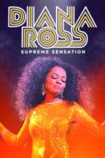 Watch Diana Ross: Supreme Sensation Sflix