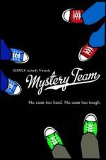 Watch Mystery Team Sflix