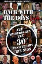 Watch Back With The Boys Again - Auf Wiedersehen Pet 30th Anniversary Reunion Sflix