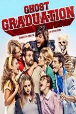 Watch Ghost Graduation Sflix