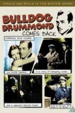 Watch Bulldog Drummond Comes Back Sflix