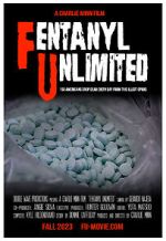 Watch F. U. (Fentanyl Unlimited) Sflix