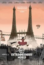 Watch April and the Extraordinary World Sflix
