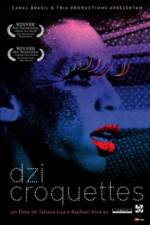Watch Dzi Croquettes Sflix
