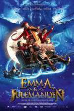 Watch Emma & Julemanden: Jagten p elverdronningens hjerte Sflix
