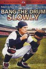 Watch Bang the Drum Slowly Sflix
