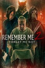 Watch Remember Me 2: Forget Me Not Sflix