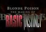 Watch Blonde Poison: The Making of \'Basic Instinct\' Sflix