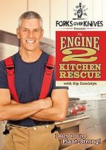 Watch Forks Over Knives Presents: The Engine 2 Kitchen Rescue Sflix