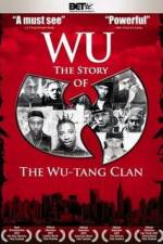 Watch Wu The Story of the Wu-Tang Clan Sflix