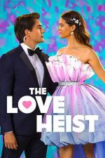 Watch The Love Heist Sflix