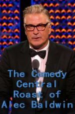 Watch The Comedy Central Roast of Alec Baldwin Sflix