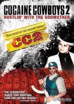 Watch Cocaine Cowboys 2 Sflix
