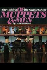 Watch Of Muppets and Men: The Making of \'The Muppet Show\' Sflix