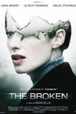 Watch The Broken Sflix