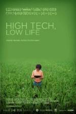 Watch High Tech Low Life Sflix