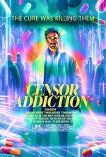 Watch Censor Addiction Sflix